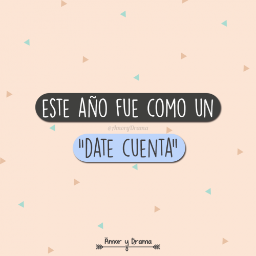 Este año fue como un date cuenta