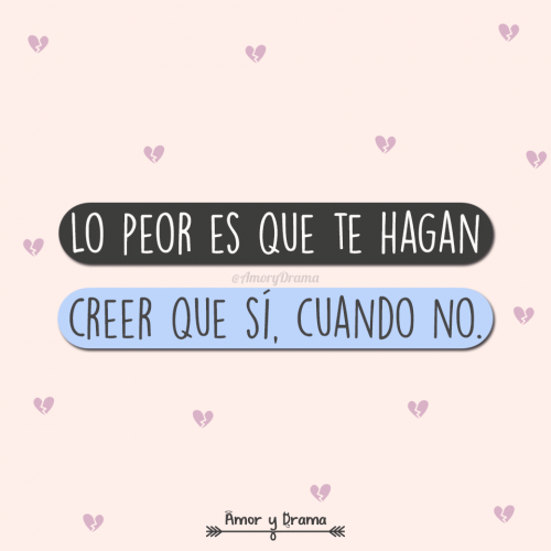 Lo peor es que hagan creer que si cuando no